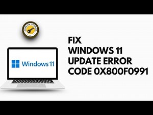 How to Fix Windows 11 Update Error Code 0x800f0991