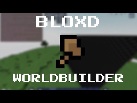 How to use WorldBuilder in Bloxd.io!