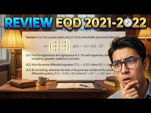 EQD - Differential Equation Final Review 2021-2022 Part 3