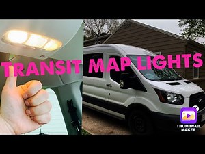 Ford Transit Map Light Install