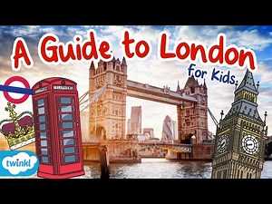 A Guide To London - For Young Beginners