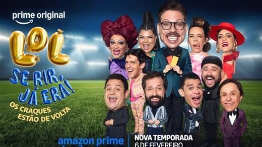 ‘LOL: Se Rir, Já Era’: 5ª temporada ganha trailer e data de estreia no Prime Video; Confira!