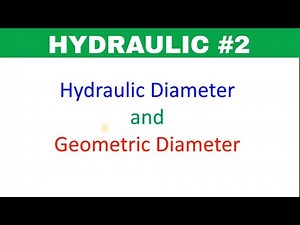 [HYDRAULIC #2] Hydraulic Diameter and it application and comparison with Geometric Diameter
