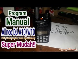 Cara Program HT Alinco DJ A10 W10 | setting manual | RPU, offset, duplex, tone, power