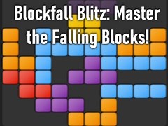 Game Blockfall Blitz: Master the Falling Blocks! online. Play for free