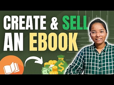 How To Create an Ebook and Sell it Online (Step-by-Step Process)
