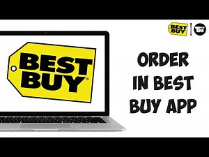 How To Order In Best Buy App