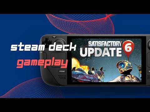 Steam Deck Satisfactory Gameplay - 40 FPS at 40 Hz
