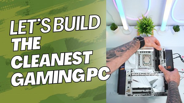 Let’s Build the Cleanest Gaming PC: Sleek, Powerful, and Efficient!