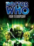 Classic Doctor Who: Four To Doomsday