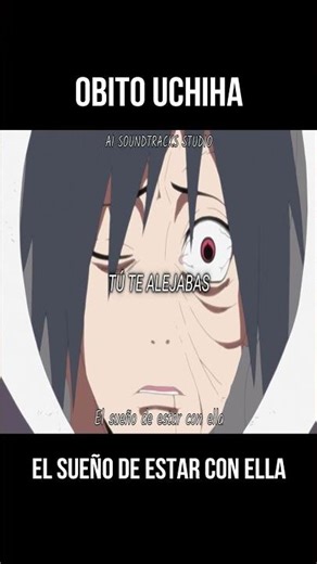💔​😭​Canción triste de Obito Uchiha - Inspirada en el anime Naruto​😭​💔​​
