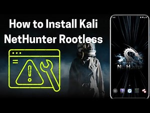 📱 How to Install Kali NetHunter Rootless Without Any Errors (100% Fixed) | 2025 Guide