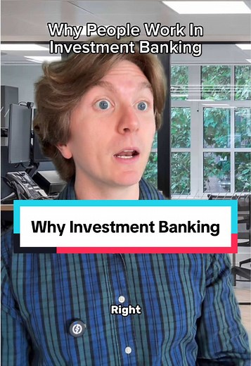 Why Investment Banking Appeals to Young Professionals