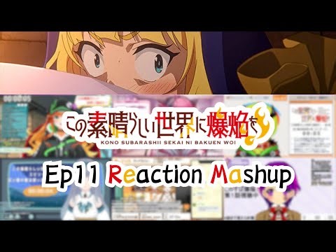【この素晴らしい世界に爆焔を！】Ep11 Vtuber Reaction Mashup/同時視聴/リアクション【Konosuba: Explosion】