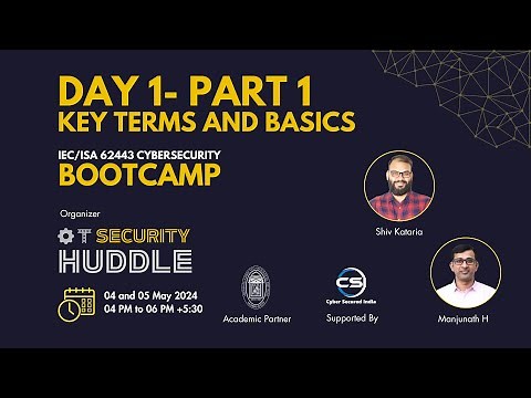 IEC/ISA 62443 Cybersecurity Bootcamp Day 1 Part 1