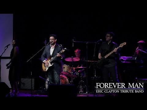 Forever Man | Eric Clapton Tribute Band