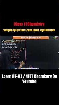 Class 11 Chemistry Question | Ionic Equilibrium Simple Question #shorts #iit #jee