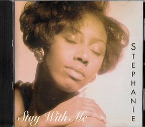 Stephanie - Stay With Me