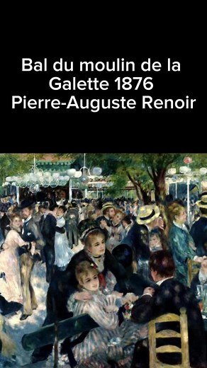 Bal du moulin de la Galette 1876 Pierre-Auguste Renoir. French artist Pierre-Auguste Renoir#french
