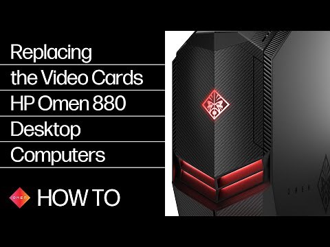 Replacing the Video Cards | HP Omen 880 Desktop Computers | HP Support