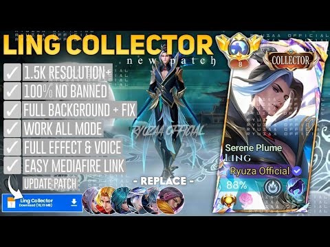 Script Skin Ling Collector - Serene Plume No Password | Full Effect Voice | Patch Terbaru