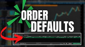 How to Set Order Defaults in ThinkorSwim