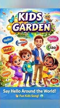 One Wave One World 👋🌎 | Learn Hello in Many Languages | Kids Garden