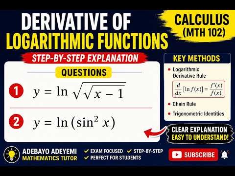 Derivative of Logarithmic Functions (2) | (Calculus) MTH 102 | Chain Rule