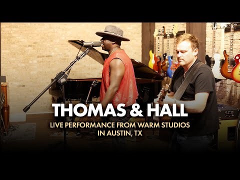 Thomas & Hall Live Performance From Warm Studios in Austin, TX