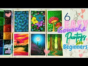 6 Easy Gouache Paintings - Simple Projects for Beginner Artists - Charms and Magic