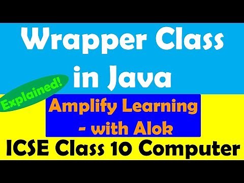 Wrapper class in Java | Autoboxing and Unboxing | Important Topic | ICSE Computer Class 10