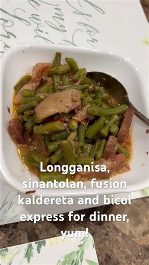 Longganisa, sinantolan, fusion kaldereta n bicol express for dinner, yum! @everythingunderthesun-e2k