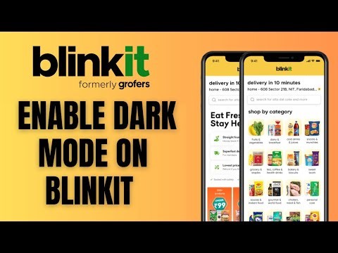 How to Enable Dark Mode in Blinkit 2025?
