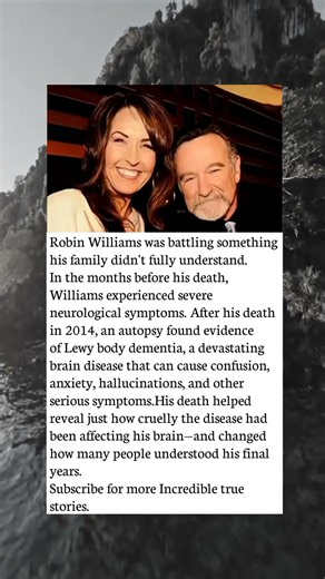 Robin Williams Hid a Devastating Brain Disease From the World