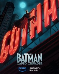 Сериал Бэтмен: Крестоносец в плаще 1 сезон Batman: Caped Crusader смотреть онлайн бесплатно!