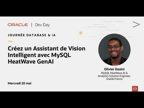 Créez un Assistant de Vision Intelligent avec MySQL HeatWave GenAI