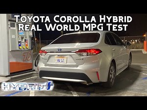 2022 Toyota Corolla Hybrid Real World Fuel Economy Test