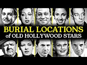 UNEXPECTED Final Burial Locations Of Old Hollywood's Greatest Stars