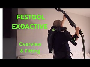 The New Festool Exoskeleton, -Overview and fitting