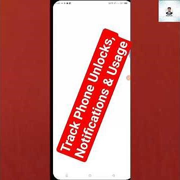 Track Phone Unlocks, Notifications & Usage – Digital Wellbeing