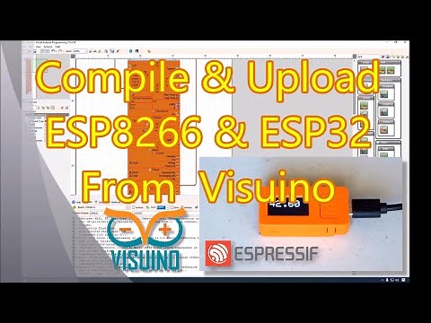Compile and Upload Arduino Code to ESP32 ESP8266 from Visuino