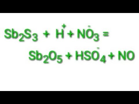 Balance the redox reaction by ion electron or half reaction method. Sb2S3+H++NO3-=Sb2O5+HSO4-+NO.