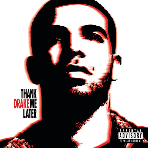 Drake - Thank Me Later