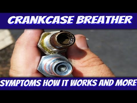 Crankcase Breather Symptoms (PCV Valve Symptoms)
