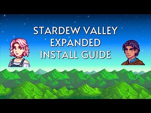 How to install Stardew Valley Expanded!