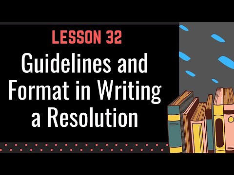 Grade 9 | Lesson 32 - Guidelines and Format in Resolution Writing | Teacher Adam Concepcion
