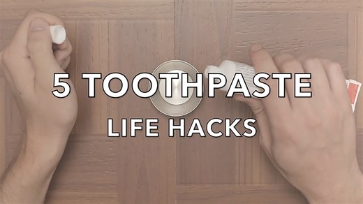 5 simple toothpaste hacks for everyday use
