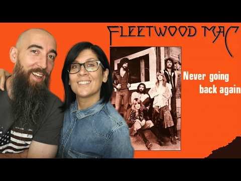 Fleetwood Mac - Never Going Back Again (REACTION) with my wife
