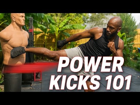 POWER KICKS 101 | MARTIAL ARTS #PowerKicks101 #MartialArts