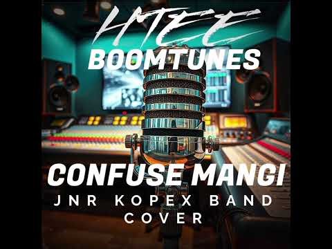 CONFUSE MANGI - JNR KOPEX COVER MUSIC
